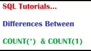 SQL Tutorial Difference Between Count 1 and Count in SQL Oracle