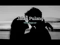 Download Lagu yakinkan beta ale yang terakhir polo beta kas kuat beta pung hati... Jalan Pulang || ~Willy Sopacua~