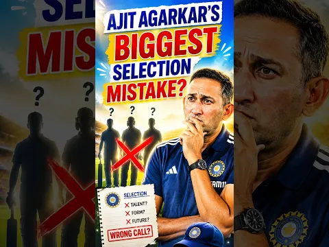 Ajit Agarkar’s Biggest Selection Mistake?