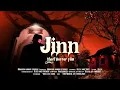 Short Horror Film | Jinn