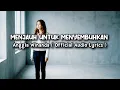 Menjauh Untuk Menyembuhkan – Anggia Winanda (Official Lyric Video)