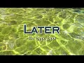 Download Lagu Later - KARAOKE VERSION - as popularized by Fra Lippo Lippi