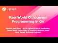 Real World Concurrent Programming in Go Workshop Go Systems Conf SF 2020