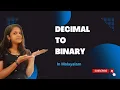 DECIMAL TO BINARY CONVERSION IN MALAYALAM NUMBER SYSTEM