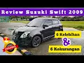 6 Disadvantages 6 Advantages of Suzuki Swift 2009 Manual
