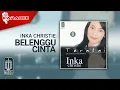 Download Lagu Inka Christie - Belenggu Cinta (Official Karaoke Video)