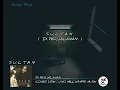 Download Lagu SULTAN - Di Perjalanan [ Lirik ]
