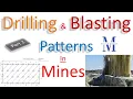 Drilling Blasting Patterns in Opencast and Mines
