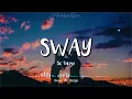Sway (Lyrics) | Bic Runga