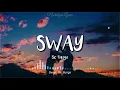Download Lagu Sway (Lyrics) | Bic Runga