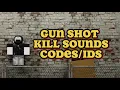 Gun Shot Kill Sound ROBLOX