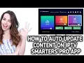 How to auto update content on IPTV Smarters pro app FiX issue playlist not updated