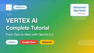 Vertex AI Complete Tutorial Google Cloud Gemini 2 0 with Python Beginner to Advanced