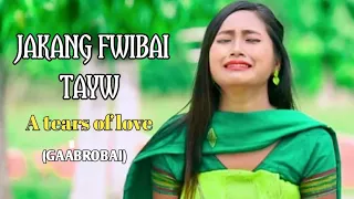 jakang fwibai tayw new bodo video 2020 sad love story video song gaabrobai 