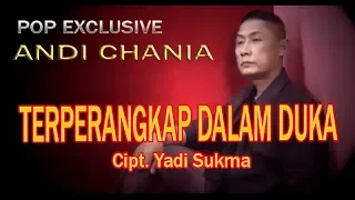 Download TERPERANGKAP DALAM DUKA - ANDI CHANIA [ COVER ] MP3