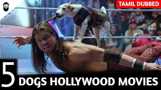 top 5 dogs hollywood movies in tamil dubbed best hollywood movies tamil dubbed brotalk hollywood