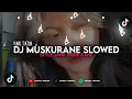 Download Lagu DJ MUSKURANE SLOWED || STYLE JAWA PRIDE KANE