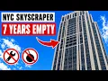 This NYC Skyscraper Has Been Empty for 7 Years It Can t Be Fixed It Can t Be Torn Down