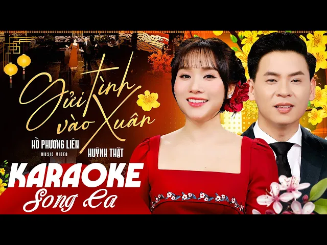 Karaoke Gửi Tình Vào Xuân - Song Ca ? Hồ Phương Liên ft Huỳnh Thật