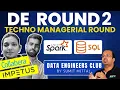Live Big Data Mock Interview Techno-Managerial Round Scenario Based Questions