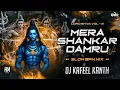 Download Lagu Mera Shankar Damru Wala | Slow Bpm | Lord Shiva Vol. 2 | Remix | Dj Kafeel Kanth