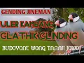Download Lagu GENDING JINEMAN - ULER KAMBANG - GLATHIK GLINDING - GENDING JAWA UYON-UYON - BUDOYONE TANAH JOWO