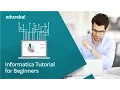 Informatica Tutorial for Beginners Introduction to Informatica Informatica Training Edureka