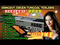 Download Lagu DANGDUT ORGEN TUNGGAL FULL ALBUM TERLARIS BIKIN BAPER //KOLEKSI LAGU HITS TERLARIS SEPANJANG MASA