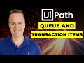 UiPath How to Add Queue Item and Get Transaction Item