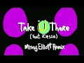 Jack Ü - Take Ü There (feat. Kiesza) (Missy Elliott Remix)
