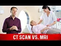 CT Scan CAT Scan versus MRI How They Differ
