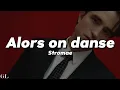 Download Lagu Stromae - Alors on Danse (Lyrics)