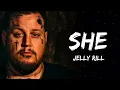 Jelly Roll - She (Song)