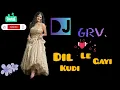 Download Lagu 02. Dil Le Gayi Kudi (Remix) - DJ GRV