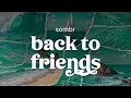 Download Lagu sombr - back to friends (lyrics)