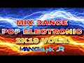 Download Lagu Mix Dance Pop Electronic The Best 2019 Vol. 1 DJ MANGALHA JR