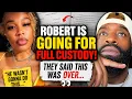 Latruth And Briana Battle it Out in Court Court Docs EXPOSE Why Robert Wants FULL Custody