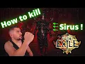 Beginner s Guide How to kill Sirus on POE All about the fight