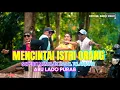 Download Lagu MENCINTAI ISTRI ORANG, SEPERTI MEMELUK KABEL TELANJANG || Ocha Shaptriasa Ft Abu Lado Purab
