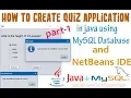 How to Create Quiz Application in Java Using MySQL Database Part-1 With Source Code