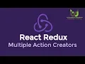 Multiple Actions Multiple Action Creators React Redux Tutorial for Beginners in Hindi Part - 3