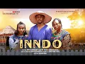 Download Lagu INNDO - MIWA OLORUNFEMI, CLINTON JOSHUA, CHINENYE NNEBE, LATEST 2025 NIGERIAN MOVIE