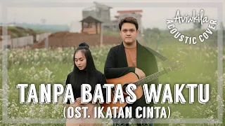 Download TANPA BATAS WAKTU (OST. IKATAN CINTA) - ADE GOVINDA FEAT. FADLY | OFFICIAL ACOUSTIC COVER MP3