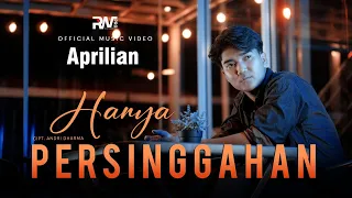 aprilian hanya persinggahan official music video 