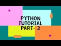 Python tutorials Part - 2 python core sololearn
