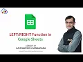 LEFT RIGHT Function in Google Sheets - By CA Bhavesh Chandarana