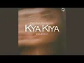 Lagu Kya Kiya