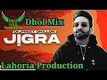 Download Lagu Jigra Dhol Mix Dilpreet Dhillon ft Dj Guri  Lahoria Production New Punjabi Song 2023 GSK PRODUCTION