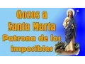 Gozos a Santa Marta Patrona de los casos imposibles