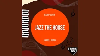 jazz the house squirell instrumental mix 